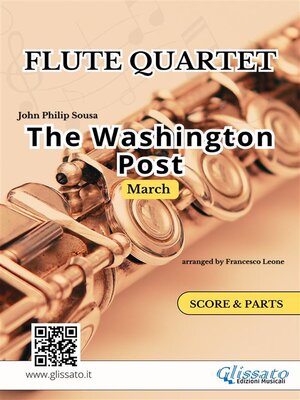 cover image of The Washington Post March for Flute Quartet (score & parts)